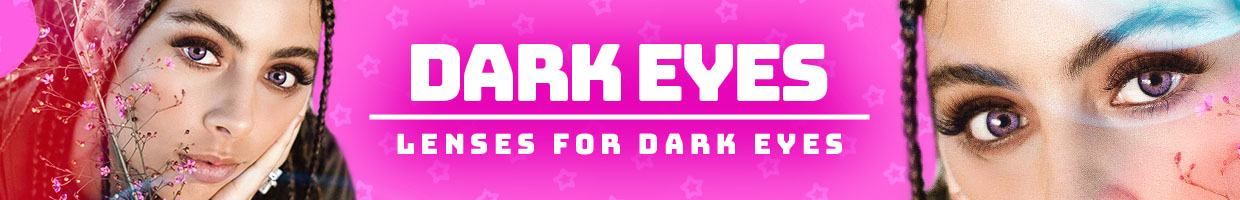 Natural Lenses for Dark Eyes