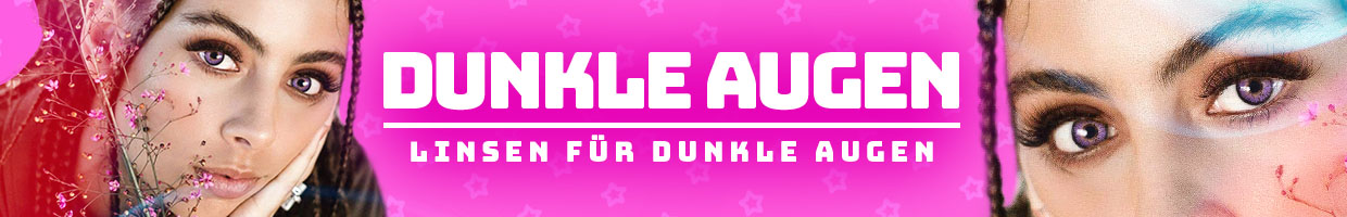 Natürliche Linsen für dunkle Augen